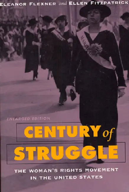 Buy Century of Struggle (English, Eleanor Flexner | Ellen Fitzpatrick) Online at Best Price - BookBajar
