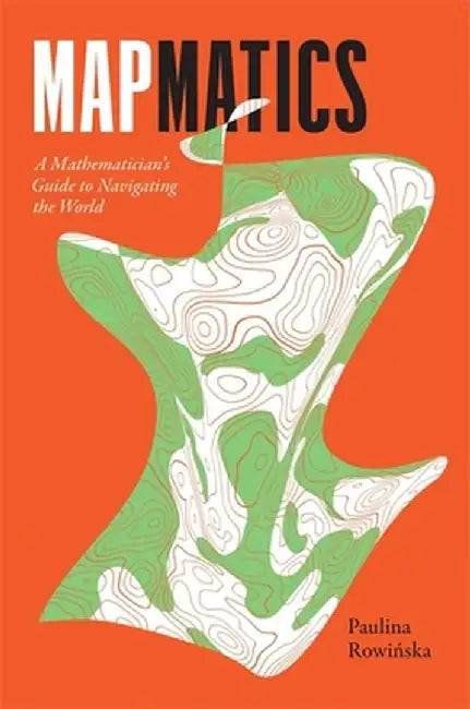 Buy Mapmatics (English, Paulina Rowińska) Online at Best Price - BookBajar