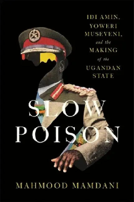 Slow Poison (English, Mahmood Mamdani) - Image 1 - BookBajar