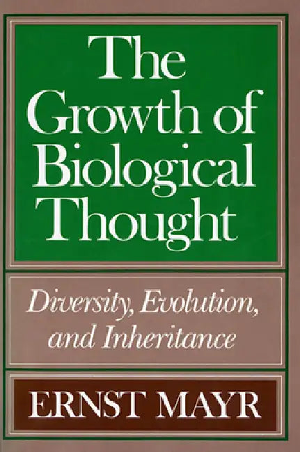 Buy The Growth of Biological Thought (English, Ernst Mayr) Online at Best Price - BookBajar