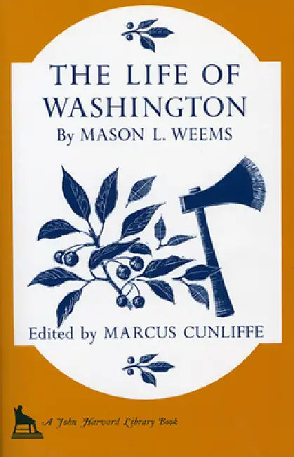 Buy The Life of Washington (English, Mason L. Weems | Marcus Cunliffe) Online at Best Price - BookBajar
