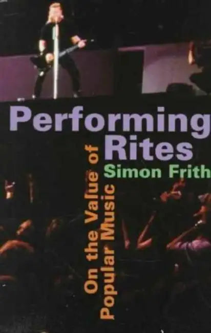 Buy Performing Rites (English, Simon Frith) Online at Best Price - BookBajar