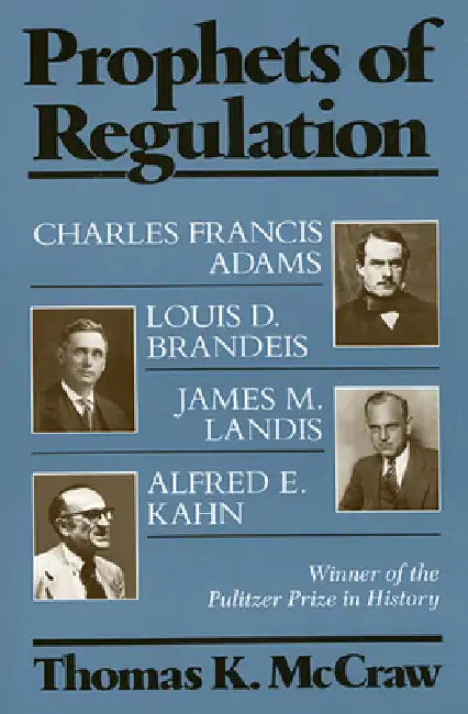 Buy Prophets of Regulation (English, Thomas K. McCraw) Online at Best Price - BookBajar