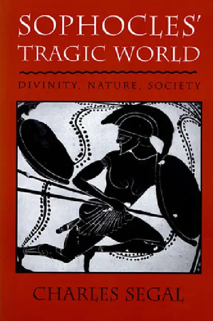 Buy Sophoclesu Tragic World (English, Charles Segal) Online at Best Price - BookBajar