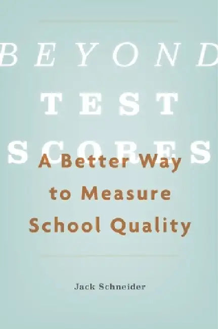 Buy Beyond Test Scores (English, Jack Schneider) Online at Best Price - BookBajar