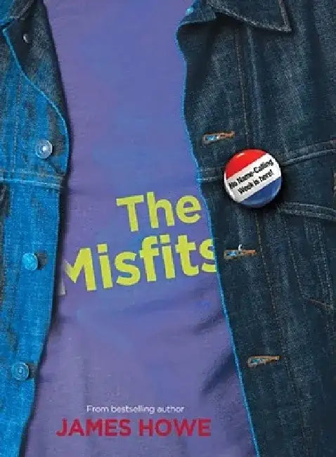 Buy The Misfits (English, James Howe) Online at Best Price - BookBajar