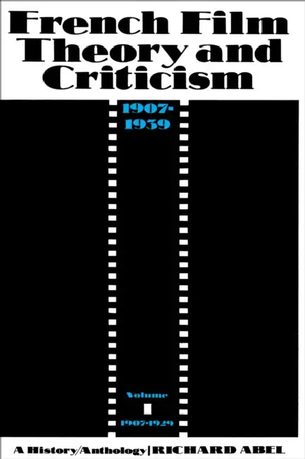 Buy French Film Theory and Criticism, Volume 1 (English, Richard Abel) Online at Best Price - BookBajar