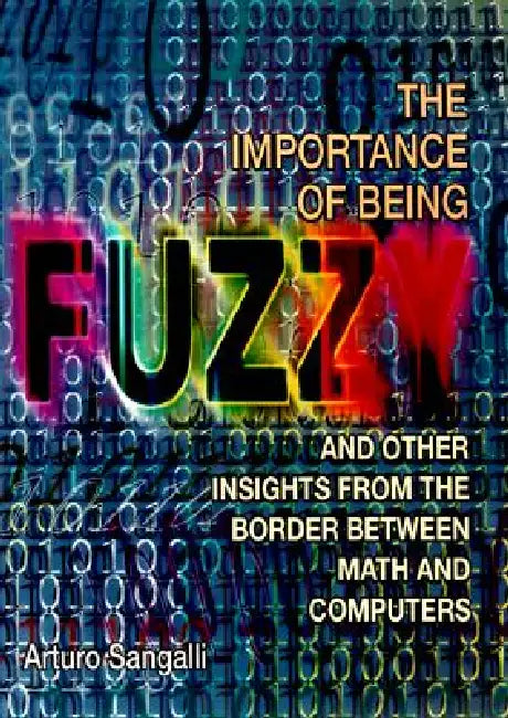 The Importance of Being Fuzzy (English, Arturo Sangalli) - Image 1 - BookBajar