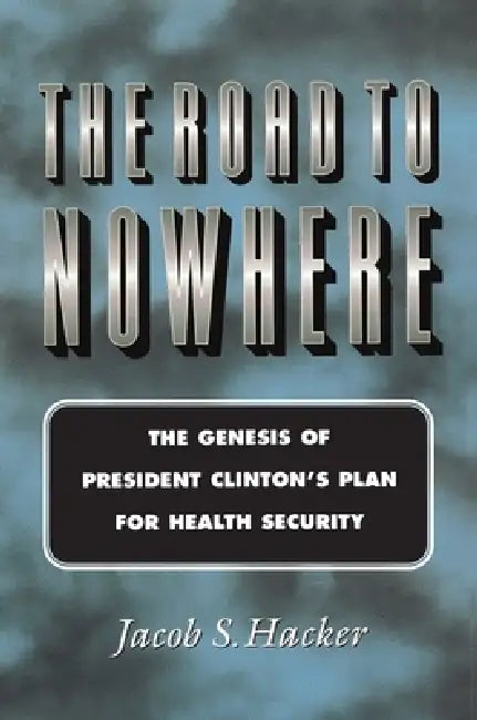 The Road to Nowhere (English, Jacob S. Hacker) - Image 1 - BookBajar