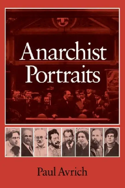 Buy Anarchist Portraits (English, Paul Avrich) Online at Best Price - BookBajar
