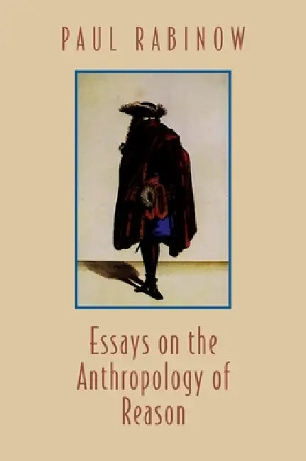 Essays on the Anthropology of Reason (English, Paul Rabinow) - Image 1 - BookBajar