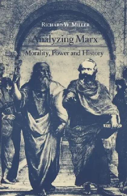 Buy Analyzing Marx (English, Richard W. Miller) Online at Best Price - BookBajar