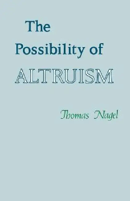 The Possibility of Altruism (English, Thomas Nagel) - Image 1 - BookBajar