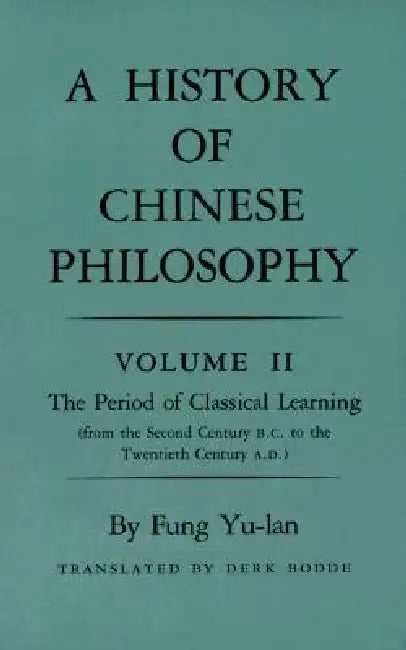 Buy History of Chinese Philosophy, Volume 2 (English, Feng Youlan | Derk Bodde) Online at Best Price - BookBajar