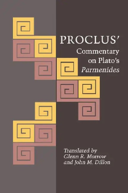 Proclus' Commentary on Plato's Parmenides (English, Proclus | Glenn R. Morrow | John M. Dillon) - Image 1 - BookBajar