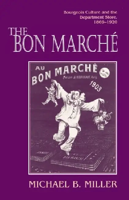 The Bon Marché (English, Michael B. Miller) - Image 1 - BookBajar