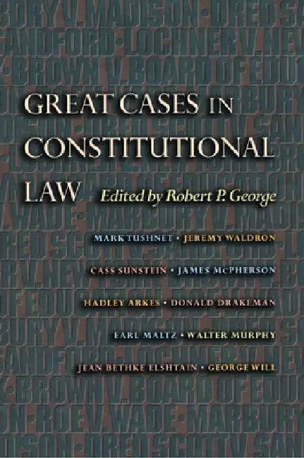 Buy Great Cases in Constitutional Law (English, Robert P. George) Online at Best Price - BookBajar