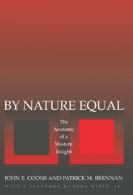 Buy By Nature Equal (English, John E. Coons | Patrick M. Brennan) Online at Best Price - BookBajar
