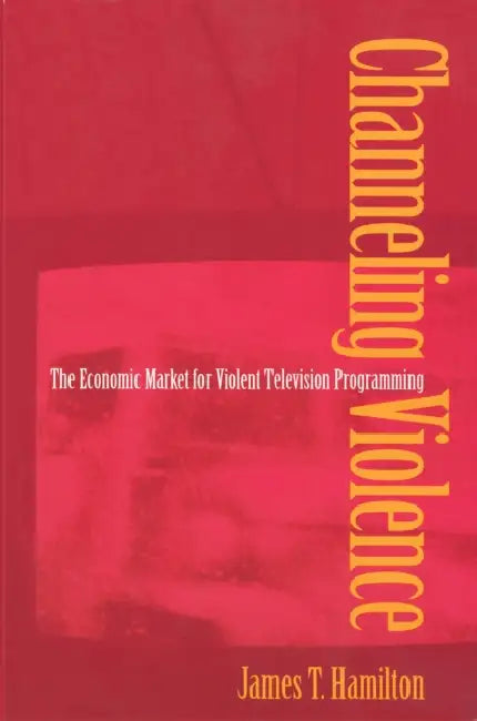 Channeling Violence (English, James T. Hamilton) - Image 1 - BookBajar