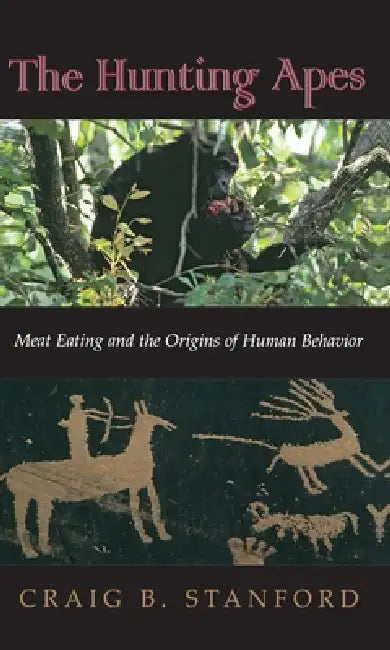 Buy The Hunting Apes (English, Craig B. Stanford) Online at Best Price - BookBajar