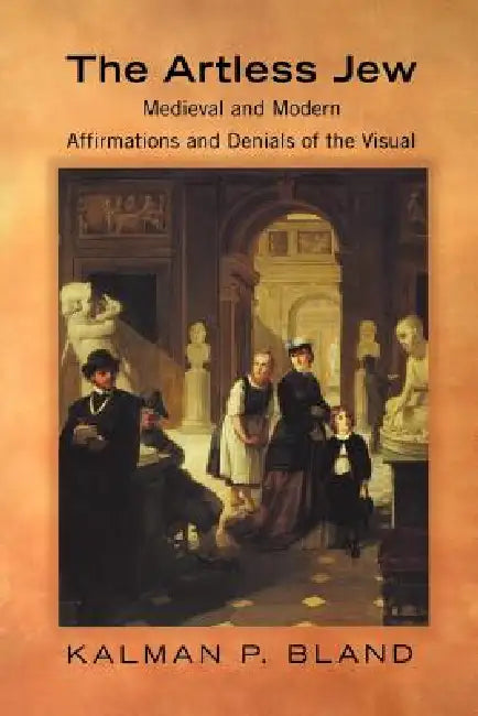 The Artless Jew (English, Kalman P. Bland) - Image 1 - BookBajar