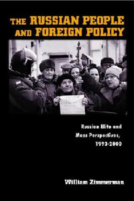 The Russian People and Foreign Policy (English, William Zimmerman) - Image 1 - BookBajar