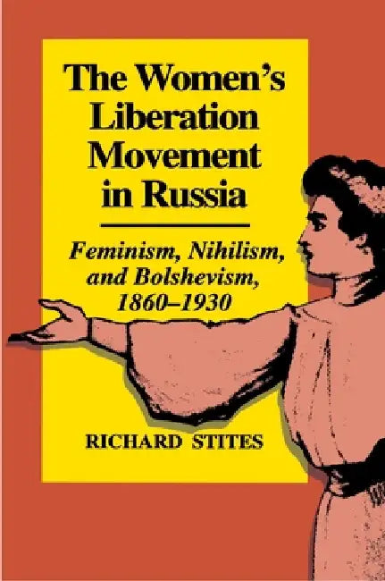 The Women's Liberation Movement in Russia (English, Richard Stites) - Image 1 - BookBajar