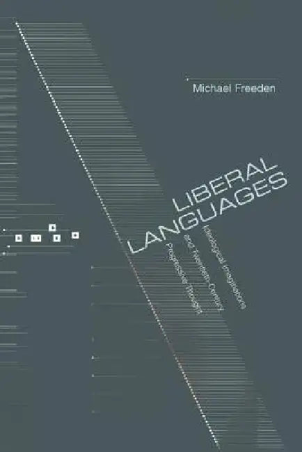 Buy Liberal Languages (English, Michael Freeden) Online at Best Price - BookBajar