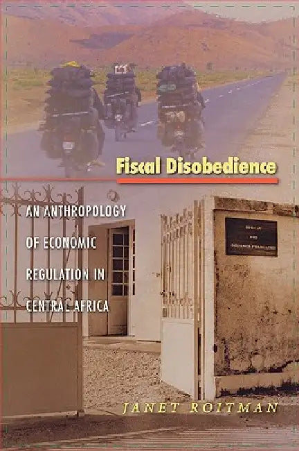 Buy Fiscal Disobedience (English, Janet Roitman) Online at Best Price - BookBajar