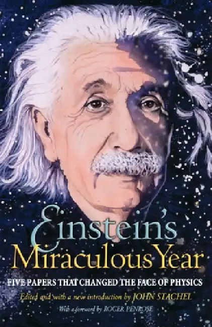 Einstein's Miraculous Year (English, Albert Einstein | John Stachel | Roger Penrose) - Image 1 - BookBajar