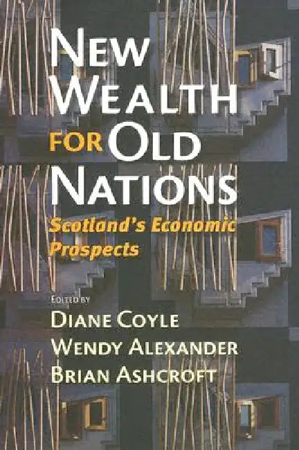 New Wealth for Old Nations (English, Diane Coyle | Wendy Alexander | Brian Ashcroft) - Image 1 - BookBajar