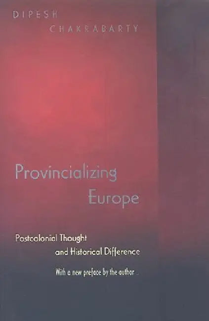 Provincializing Europe (English, Dipesh Chakrabarty) - Image 1 - BookBajar