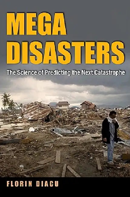 Megadisasters (English, Florin Diacu) - Image 1 - BookBajar