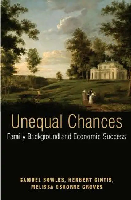 Unequal Chances (English, Samuel Bowles | Herbert Gintis | Melissa Osborne Groves) - Image 1 - BookBajar