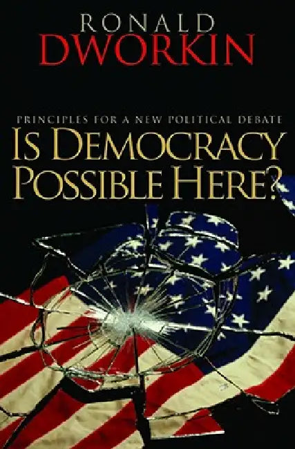 Buy Is Democracy Possible Here? (English, Ronald Dworkin) Online at Best Price - BookBajar