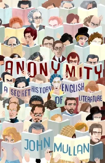 Buy Anonymity (English, John Mullan) Online at Best Price - BookBajar