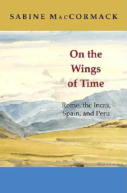 On the Wings of Time (English, Sabine MacCormack) - Image 1 - BookBajar