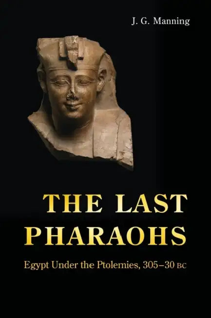 Buy The Last Pharaohs (English, J. G. Manning) Online at Best Price - BookBajar
