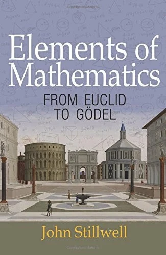 Buy Elements of Mathematics (English, John Stillwell) Online at Best Price - BookBajar