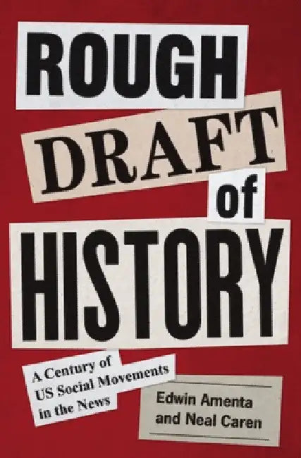 Buy Rough Draft of History (English, Edwin Amenta | Neal Caren) Online at Best Price - BookBajar