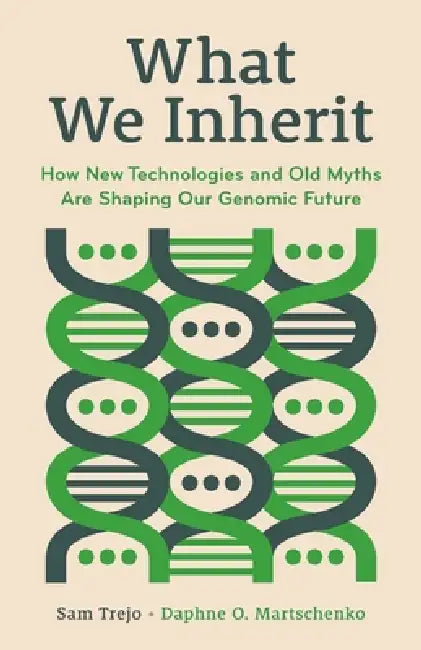 What We Inherit (English, Sam Trejo | Daphne O. Martschenko) - Image 1 - BookBajar