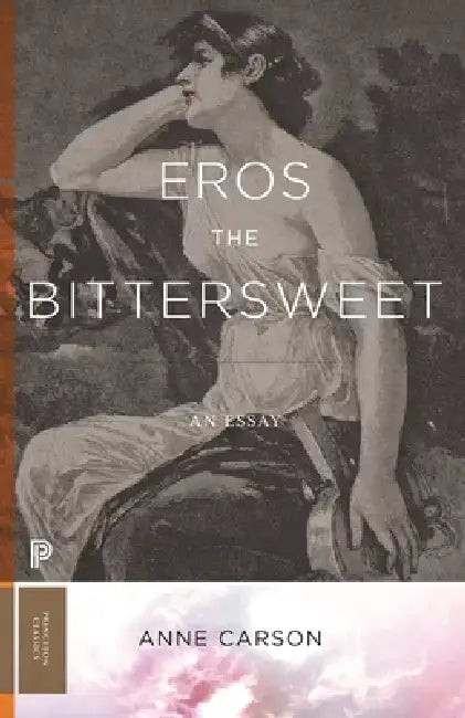 Eros the Bittersweet (English, Anne Carson) - Image 1 - BookBajar