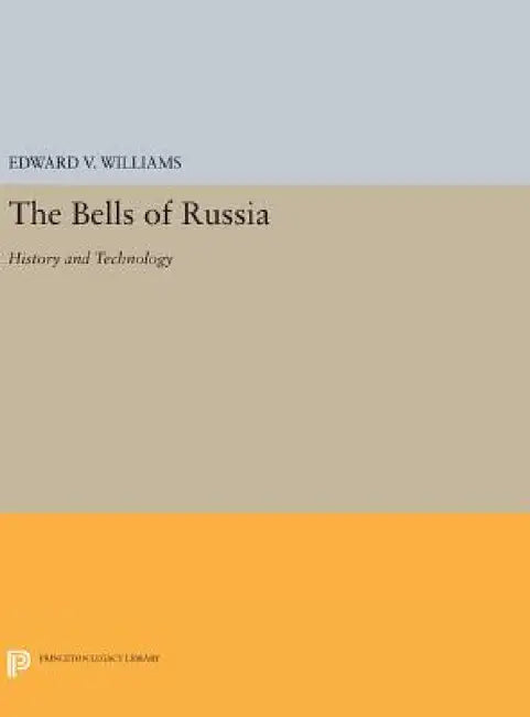 The Bells of Russia (English, Edward V. Williams) - Image 1 - BookBajar