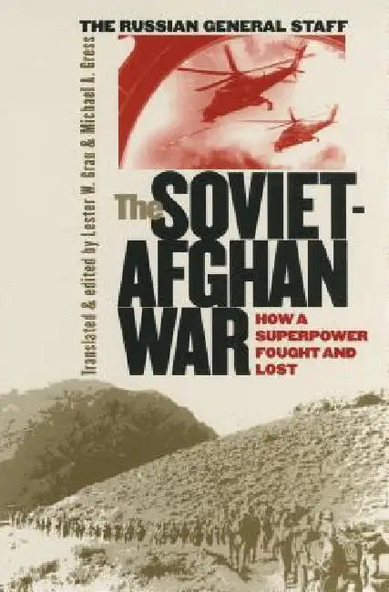 Buy The Soviet-Afghan War (English, Lester W. Grau | Michael A. Gress) Online at Best Price - BookBajar