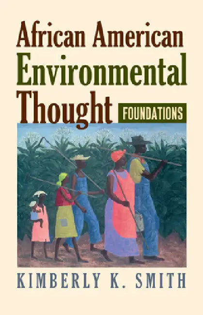 Buy African American Environmental Thought (English, Kimberly K. Smith) Online at Best Price - BookBajar