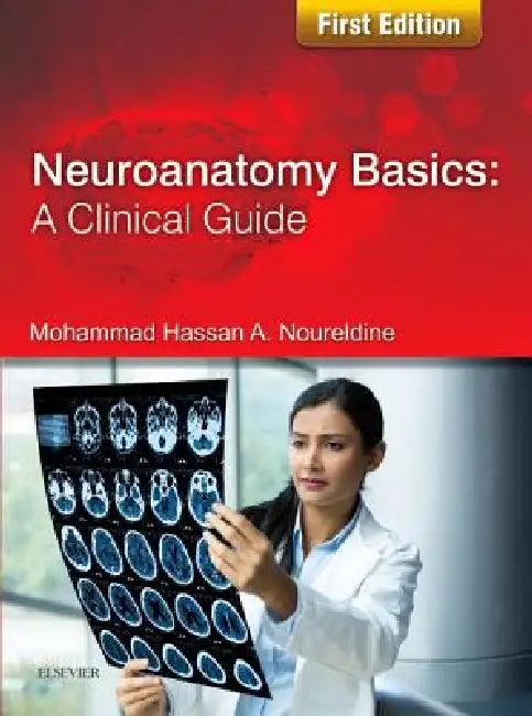 Buy Neuroanatomy Basics (English, Mohammad Noureldine) Online at Best Price - BookBajar