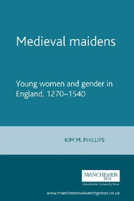 Buy Medieval Maidens (English, Kim Phillips) Online at Best Price - BookBajar