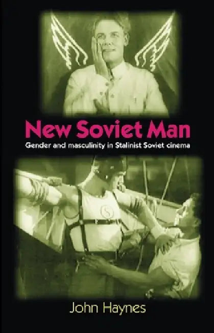 Buy New Soviet Man (English, John Haynes) Online at Best Price - BookBajar
