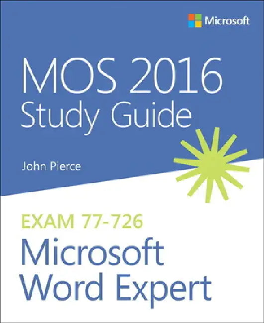 Buy Mos 2016 Study Guide for Microsoft Word Expert (English, John Pierce) Online at Best Price - BookBajar