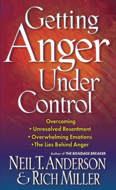 Buy Getting Anger Under Control (English, Neil T. Anderson | Rich Miller) Online at Best Price - BookBajar